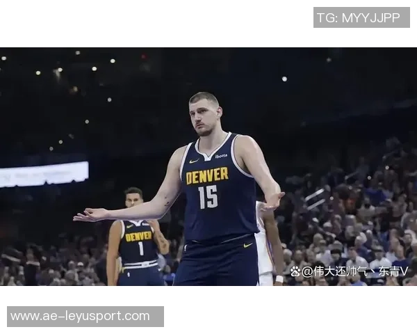 约基奇首节表现惊艳7投6中高效斩获16分4篮板1助攻1抢断